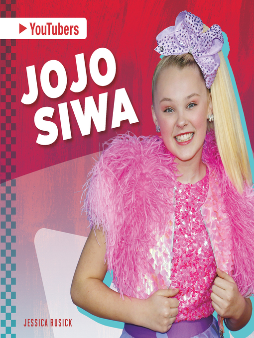 Title details for JoJo Siwa by Jessica Rusick - Available